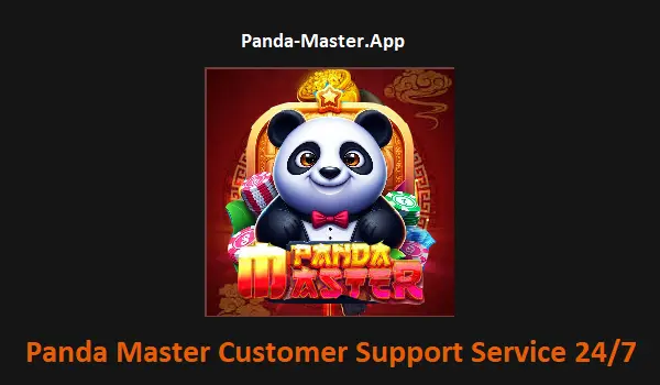 Panda Master Customer Support Service 24/7