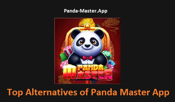 Top Alternatives of Panda Master App